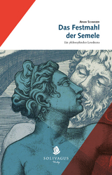 Das Festmahl der Semele - Armin Schweizer
