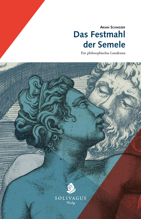 Das Festmahl der Semele - Armin Schweizer