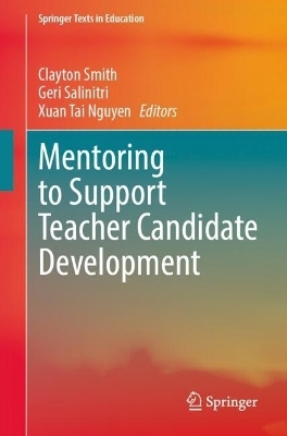 Mentoring to Support Teacher Candidate Development