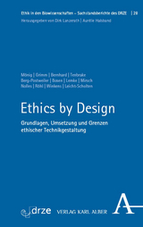 Ethics by Design - Julia-Maria Mönig, Petra Grimm, Sebastian Bernhard, Hendrik Tenbrake, Julia Berg-Postweiler, Jennifer Bosen, Clara Lemke, Marie Mirsch, Charlotte Nolles, Calvin Röhl, Ann-Kristin Winkens, Carmen Leicht-Scholten