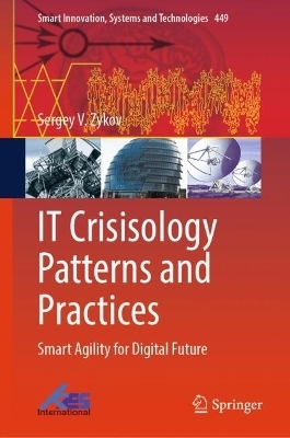 IT Crisisology Patterns and Practices - Sergey V. Zykov