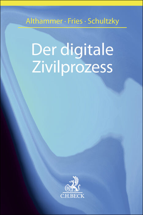 Der digitale Zivilprozess - 