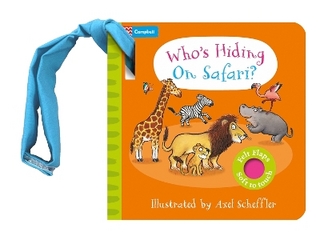Who's Hiding on Safari?: A Felt Flaps Buggy Book