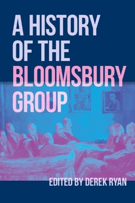 A History of the Bloomsbury Group