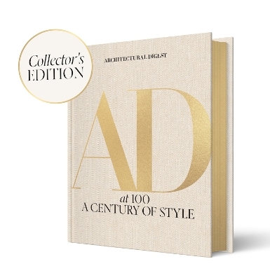 Architectural Digest at 100: The Collector's Edition - Architectural Architectural Digest