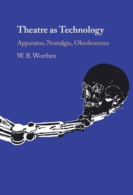 Theatre as Technology