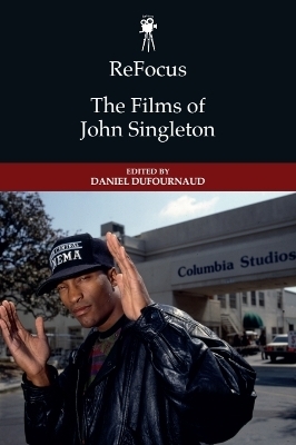 ReFocus: The Films of John Singleton - 