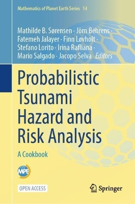 Probabilistic Tsunami Hazard and Risk Analysis - 