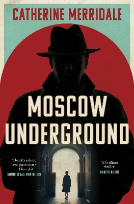 Moscow Underground - Catherine Merridale