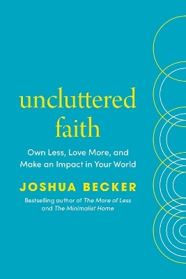 Uncluttered Faith