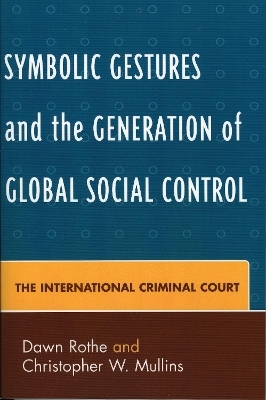 Symbolic Gestures and the Generation of Global Social Control