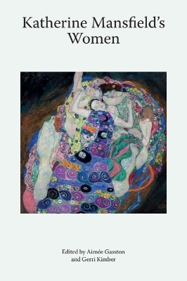 Katherine Mansfield's Women - 