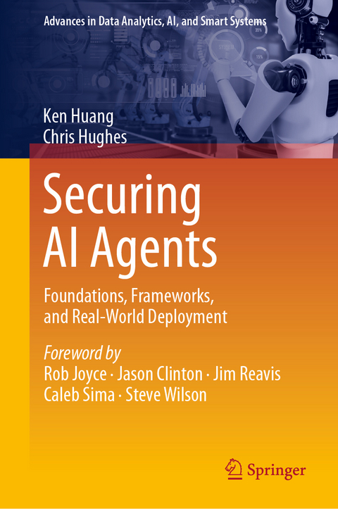 Securing AI Agents - Ken Huang, Chris Hughes