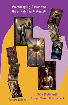 Soothsaying Tarot and the Mantegna Revealed