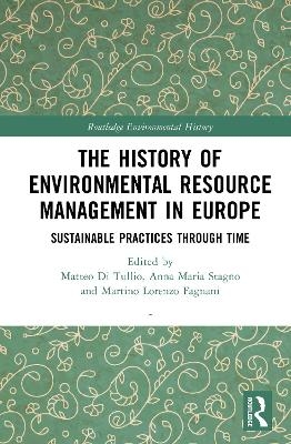 The History of Environmental Resource Management in Europe