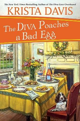 The Diva Poaches a Bad Egg - Krista Davis