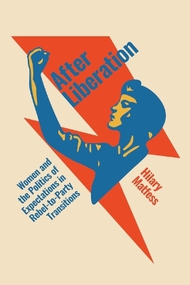 After Liberation - Hilary Matfess