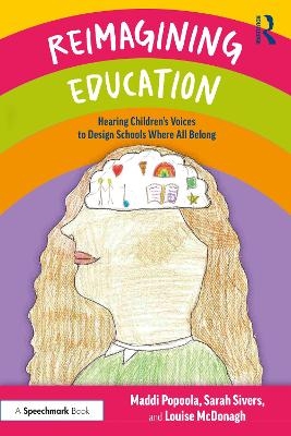 Reimagining Education - Maddi Popoola, Sarah Sivers, Louise McDonagh