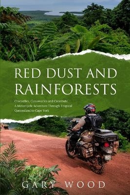 Red Dust and Rainforests