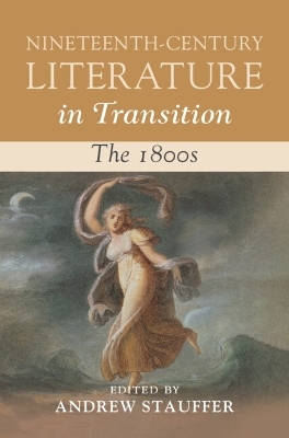 Nineteenth-Century Literature in Transition: The 1800s - 