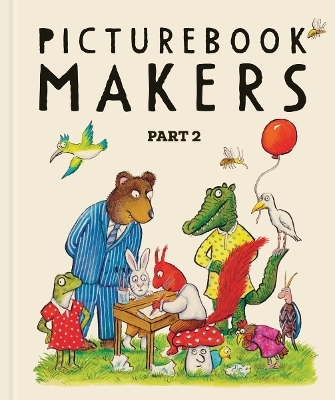 Picturebook Makers: Part 2 - 