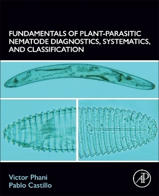 Fundamentals of Plant-Parasitic Nematode Diagnostics, Systematics, and Classification
