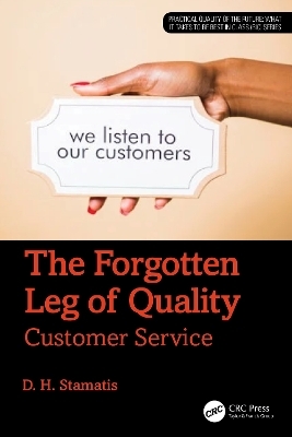 The Forgotten Leg of Quality - D. H. Stamatis