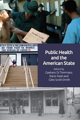 Public Health and the American State - 