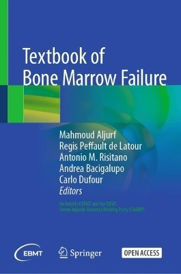 Textbook of Bone Marrow Failure - 
