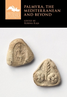 Palmyra, the Mediterranean and Beyond - 