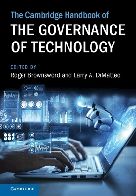 The Cambridge Handbook of the Governance of Technology - 