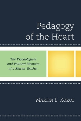 Pedagogy of the Heart - Martin Kokol