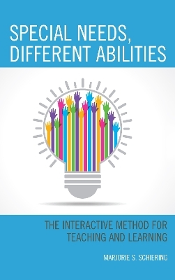 Special Needs, Different Abilities - Marjorie S. Schiering