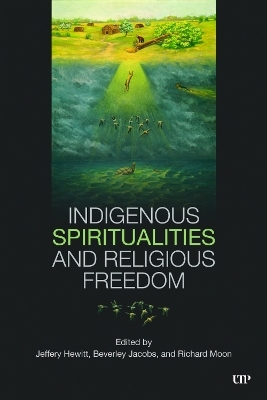 Indigenous Spiritualities and Religious Freedom