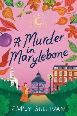 A Murder in Marylebone - Emily Sullivan