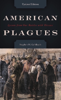 American Plagues - Stephen H. Gehlbach