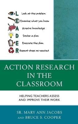 Action Research in the Classroom - Mary Ann Jacobs, Bruce S. Cooper