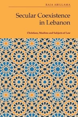 Secular Coexistence in Lebanon - Raja Abillama