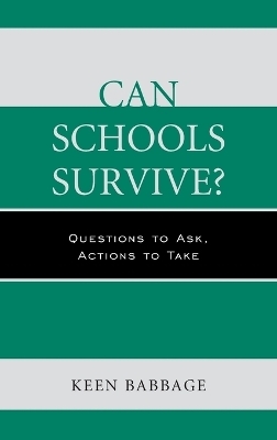 Can Schools Survive? - Keen Babbage