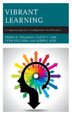 Vibrant Learning - Debra K. Wellman, Cathy Y. Kim, Lynn Columba, Alden J. Moe