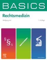 BASICS Rechtsmedizin - Keil, Wolfgang