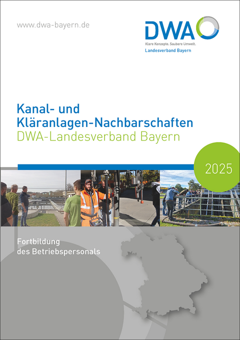 Kanal- und Kl&auml;ranlagen-Nachbarschaften - DWA-Landesverband Bayern 2025