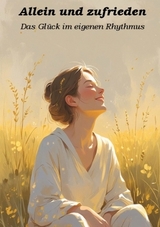 Allein und zufrieden - Ulrich Orlowski