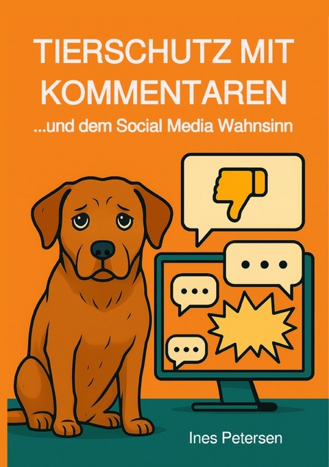 Tierschutz mit Kommentaren - Ines Petersen