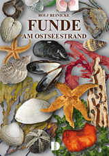 Funde am Ostseestrand - Rolf Reinicke