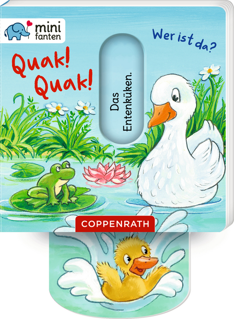 minifanten 47: Quak! Quak! Wer ist da?