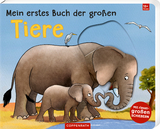 Mein erstes Buch der gro&szlig;en Tiere - Sandra Grimm