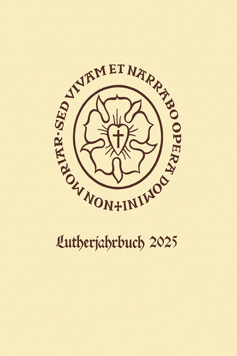 Lutherjahrbuch 92. Jahrgang 2025 - 