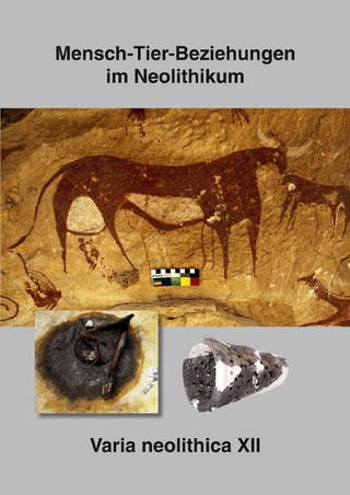 Varia neolithica XII - Mensch – Tier – Beziehungen im Neolithikum