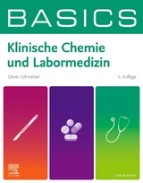 Basics Klinische Chemie und Labormedizin - Schmetzer, Oliver
